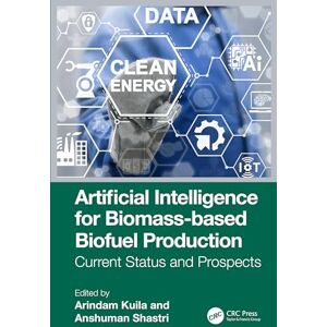 Artificial Intelligence for Biomass-based Biofuel Production: Current Status and Prospects Artificial Intelligence for Biomass-based Biofuel Production: Current Status and Prospects