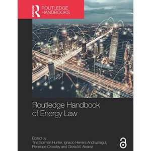 Routledge Handbook of Energy Law (Routledge Handbooks in Law) Routledge Handbook of Energy Law (Routledge Handbooks in Law)