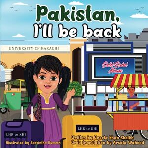 Sheikh, Mrs Unzela Khan Pakistan, I'll be back Sheikh, Mrs Unzela Khan Pakistan, I'll be back