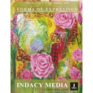 MEDIA, INDACY INDACY MEDIA – Forms of Expression (Vol. 1, Issue 4 October 2025) MEDIA, INDACY INDACY MEDIA – Forms of Expression (Vol. 1, Issue 4 October 2025)