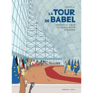 Kokopello La Tour de Babel Voyages au c ur du grand bazar européen: Voyages au coeur du grand bazar européen Kokopello La Tour de Babel Voyages au c ur du grand bazar européen: Voyages au coeur du grand bazar européen