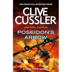 Cussler, Clive Poseidon's Arrow: Dirk Pitt #22 (Dirk Pitt Adventures) Cussler, Clive Poseidon's Arrow: Dirk Pitt #22 (Dirk Pitt Adventures)