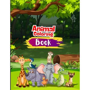 Azad, Om Prakash Animal Coloring Book For Kids: Fun and Easy Coloring Pages of Cute Animals: Cute and Easy Coloring Pages of Farm, Jungle, and Wild Animals Azad, Om Prakash Animal Coloring Book For Kids: Fun and Easy Coloring Pages of Cute Animals: Cute and Easy Coloring Pages of Farm, Jungle, and Wild Animals