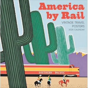 Pomegranate America by Rail: Vintage Travel Posters 2026 Wall Calendar Pomegranate America by Rail: Vintage Travel Posters 2026 Wall Calendar