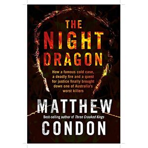 Condon, Matthew The Night Dragon: The Vincent O'Dempsey Story Condon, Matthew The Night Dragon: The Vincent O'Dempsey Story
