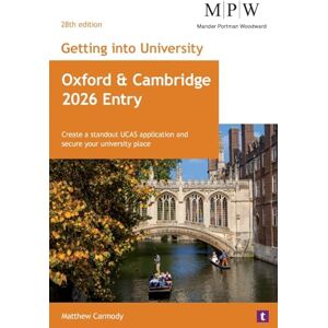 Carmody, Mat Getting into University: Oxford and Cambridge 2026 Entry: Create a Standout UCAS Application and Secure Your University Place Carmody, Mat Getting into University: Oxford and Cambridge 2026 Entry: Create a Standout UCAS Application and Secure Your University Place