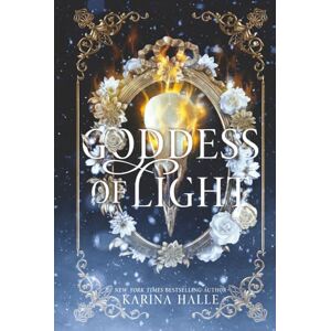 Halle, Karina Goddess of Light: Underworld Gods #4 Halle, Karina Goddess of Light: Underworld Gods #4