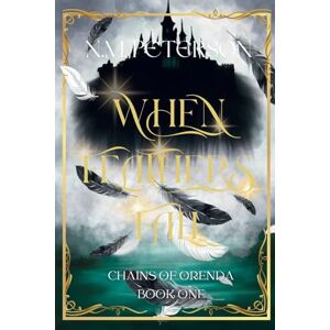 Peterson, N M When Feathers Fall Peterson, N M When Feathers Fall