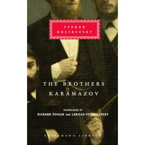 Dostoevsky, Fyodor The Brothers Karamazov (Everyman's Library CLASSICS) Dostoevsky, Fyodor The Brothers Karamazov (Everyman's Library CLASSICS)