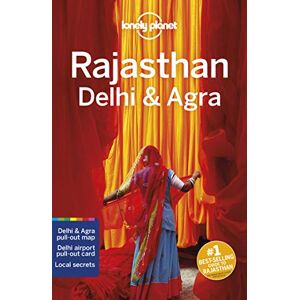 Brown, Lindsay Lonely Planet Rajasthan, Delhi & Agra: Perfect for exploring top sights and taking roads less travelled (Travel Guide) Brown, Lindsay Lonely Planet Rajasthan, Delhi & Agra: Perfect for exploring top sights and taking roads less travelled (Travel Guide)
