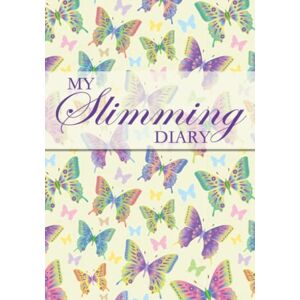 Brown, Nicola My Slimming Diary: 12 Week Food Tracking Featuring Activity Tracker, Meal Plan, Sleep, Weekly Weigh in and Exercise Plan Brown, Nicola My Slimming Diary: 12 Week Food Tracking Featuring Activity Tracker, Meal Plan, Sleep, Weekly Weigh in and Exercise Plan
