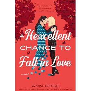 Ann Rose A Hexcellent Chance to Fall in Love Ann Rose A Hexcellent Chance to Fall in Love