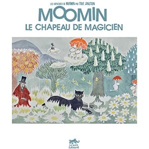 Jansson, Tove LES AVENTURES DE MOOMIN (VOL.3) : LE CHAPEAU DE MAGICIEN Jansson, Tove LES AVENTURES DE MOOMIN (VOL.3) : LE CHAPEAU DE MAGICIEN