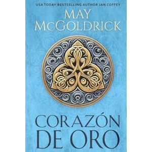 McGoldrick, May Corazón de Oro (Familia MacPherson) McGoldrick, May Corazón de Oro (Familia MacPherson)