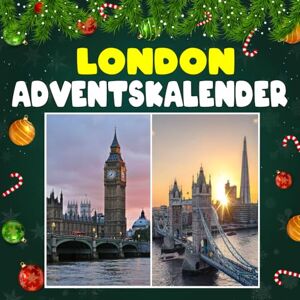 Woodsd, Janina N. London adventskalender: Mit 24 Bildern und faszinierenden Fakten über London, seine berühmten Wahrzeichen, geheimen Ecken und die Geschichten, die hinter der pulsierenden Metropole stecken Woodsd, Janina N. London adventskalender: Mit 24 Bildern und faszinierenden Fakten über London, seine berühmten Wahrzeichen, geheimen Ecken und die Geschichten, die hinter der pulsierenden Metropole stecken