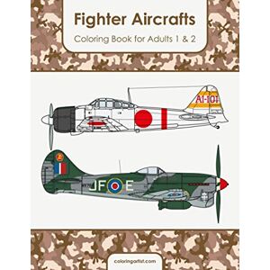 Snels, Nick Fighter Aircrafts Coloring Book for Adults 1 & 2 Snels, Nick Fighter Aircrafts Coloring Book for Adults 1 & 2