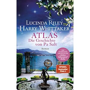 Riley, Lucinda Atlas Die Geschichte von Pa Salt: Roman. Das große Finale der "Sieben-Schwestern"-Reihe (Die sieben Schwestern, 8) Riley, Lucinda Atlas Die Geschichte von Pa Salt: Roman. Das große Finale der "Sieben-Schwestern"-Reihe (Die sieben Schwestern, 8)