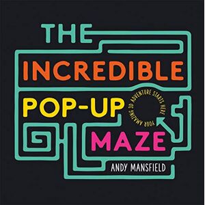 Mansfield, Andy The Incredible Pop-Up Maze Mansfield, Andy The Incredible Pop-Up Maze