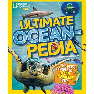 Christina Wilsdon Ultimate Oceanpedia: The Most Complete Ocean Reference Ever (National Geographic Kids) Christina Wilsdon Ultimate Oceanpedia: The Most Complete Ocean Reference Ever (National Geographic Kids)
