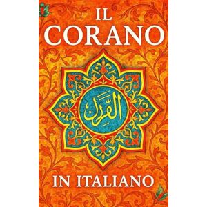 P, YT Il Corano in Italiano Completo formato tascabile : Il Sacro Corano in Italiano con Spiegazione Dettagliata delle 114 Sure: Traduzione Chiara e ... RAMADAN 2026 : corano italiano al Corano P, YT Il Corano in Italiano Completo formato tascabile : Il Sacro Corano in Italiano con Spiegazione Dettagliata delle 114 Sure: Traduzione Chiara e ... RAMADAN 2026 : corano italiano al Corano