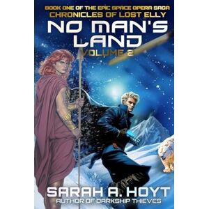 Hoyt, Sarah A. No Man's Land: Volume 2 (Chronicles of Lost Elly) Hoyt, Sarah A. No Man's Land: Volume 2 (Chronicles of Lost Elly)