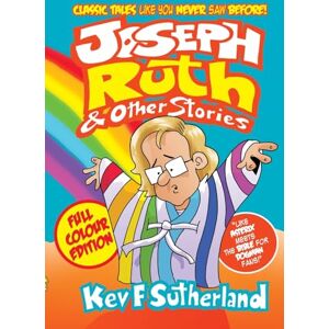 Sutherland, Kev F Joseph, Ruth & Other Stories: Classic Bible Stories Like You Never Saw Before, inc Samson, Jonah, Nativity, Jael Wife Of Heber, and so many loaves and fishes! Sutherland, Kev F Joseph, Ruth & Other Stories: Classic Bible Stories Like You Never Saw Before, inc Samson, Jonah, Nativity, Jael Wife Of Heber, and so many loaves and fishes!