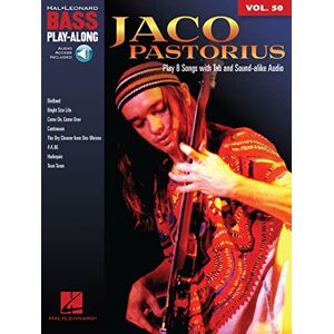 Jaco Pastorius Bass Play-Along Volume 50: (Book/Online Audio) (Hal Leonard Bass Play-Along) (Includes Online Access Code) Jaco Pastorius Bass Play-Along Volume 50: (Book/Online Audio) (Hal Leonard Bass Play-Along) (Includes Online Access Code)