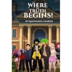 Charles, Magnalena Where The Truth Begins!: Dimensions Charles, Magnalena Where The Truth Begins!: Dimensions