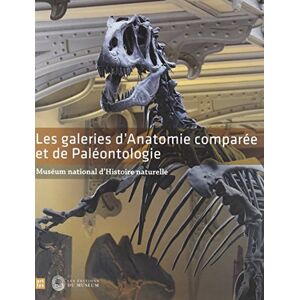 Collectif les galeries d'anatomie comparée et de paléontologie Collectif les galeries d'anatomie comparée et de paléontologie