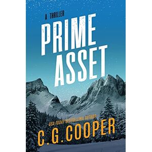 Cooper, C. G. Prime Asset: Volume 3 (Corps Justice) Cooper, C. G. Prime Asset: Volume 3 (Corps Justice)