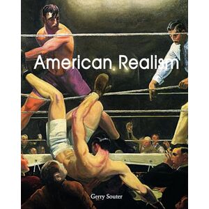 Souter, Gerry American Realism: Everyday life captured in the mirror of art Souter, Gerry American Realism: Everyday life captured in the mirror of art