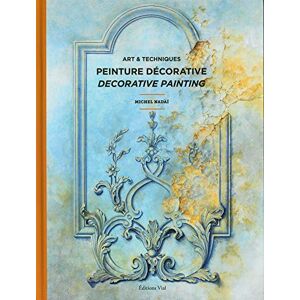 Nadaï, Michel Art et techniques de la peinture décorative Nadaï, Michel Art et techniques de la peinture décorative