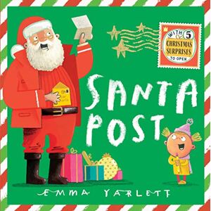 Yarlett, Emma Santa Post: The perfect Christmas gift with fun lift-the-flap letters, for fans of The Jolly Christmas Postman (The Post Bag) Yarlett, Emma Santa Post: The perfect Christmas gift with fun lift-the-flap letters, for fans of The Jolly Christmas Postman (The Post Bag)
