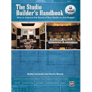 Bobby Owsinski The Studio Builder's Handbook (with DVD): How to Improve the Sound of Your Studio on Any Budget Bobby Owsinski The Studio Builder's Handbook (with DVD): How to Improve the Sound of Your Studio on Any Budget