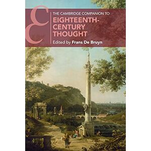The Cambridge Companion to Eighteenth-Century Thought (Cambridge Companions to Literature) The Cambridge Companion to Eighteenth-Century Thought (Cambridge Companions to Literature)