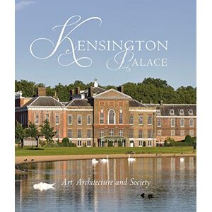 Fryman, Olivia Kensington Palace – Art, Architecture and Society (Paul Mellon Centre for Studies in British Art) Fryman, Olivia Kensington Palace – Art, Architecture and Society (Paul Mellon Centre for Studies in British Art)