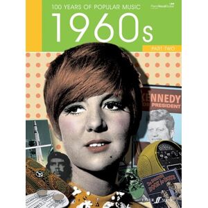 Various 100 Years Of Popular Music 1960s Volume 2 (Piano, Vocal, Guitar) Various 100 Years Of Popular Music 1960s Volume 2 (Piano, Vocal, Guitar)