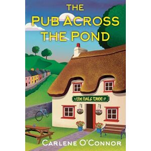 O'Connor, Carlene The Pub Across the Pond O'Connor, Carlene The Pub Across the Pond