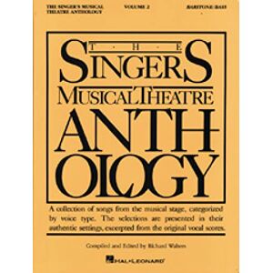 Singer's Musical Theatre Anthology : Baritone Bass (Piano/Vocal): 2 (Singer's Musical Theatre Anthology (Songbooks)): Baritone/Bass Book Only Singer's Musical Theatre Anthology : Baritone Bass (Piano/Vocal): 2 (Singer's Musical Theatre Anthology (Songbooks)): Baritone/Bass Book Only