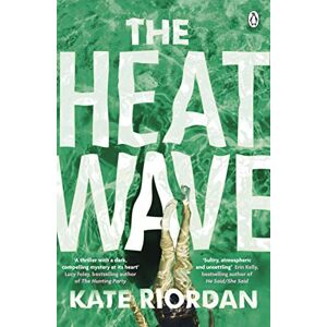 Riordan, Kate The Heatwave: The gripping Richard and Judy bestseller Riordan, Kate The Heatwave: The gripping Richard and Judy bestseller