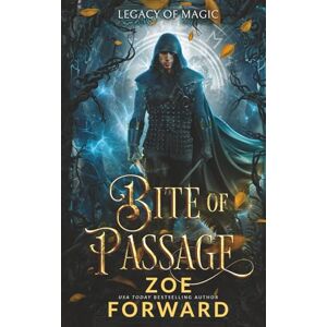 Forward, Zoe Bite of Passage Forward, Zoe Bite of Passage