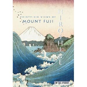 Jocelyn Bouquillard Hiroshige: Thirty-Six Views of Mt. Fuji (Kunst-Leporello) Jocelyn Bouquillard Hiroshige: Thirty-Six Views of Mt. Fuji (Kunst-Leporello)