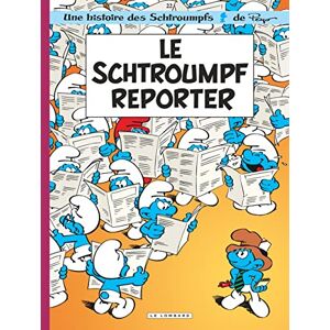 Peyo Les Schtroumpfs, tome 22 : Le Schtroumpf reporter: Les Schtroumpfs 22/Le Schtroumpf reporter Peyo Les Schtroumpfs, tome 22 : Le Schtroumpf reporter: Les Schtroumpfs 22/Le Schtroumpf reporter