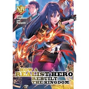 Dojyomaru How a Realist Hero Rebuilt the Kingdom (Light Novel) Vol. 14 Dojyomaru How a Realist Hero Rebuilt the Kingdom (Light Novel) Vol. 14