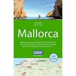 Lipps, Susanne DUMONT Reise-Handbuch Reiseführer Mallorca: mit Extra-Reisekarte Lipps, Susanne DUMONT Reise-Handbuch Reiseführer Mallorca: mit Extra-Reisekarte