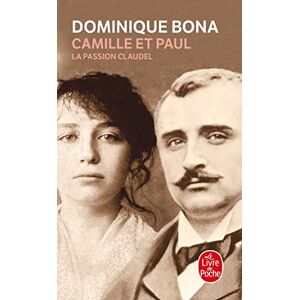 Bona, Dominique Camille et Paul (Le Livre de Poche) Bona, Dominique Camille et Paul (Le Livre de Poche)