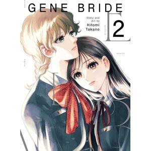 Takano, Hitomi Gene Bride Vol. 2 Takano, Hitomi Gene Bride Vol. 2