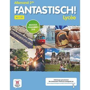 Maccarini, Jocelyne Fantastisch 2de livre de l'eleve (A2/B1) Maccarini, Jocelyne Fantastisch 2de livre de l'eleve (A2/B1)