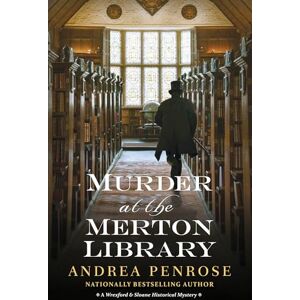 Penrose, Andrea Murder at the Merton Library (Wrexford & Sloane Mystery) Penrose, Andrea Murder at the Merton Library (Wrexford & Sloane Mystery)