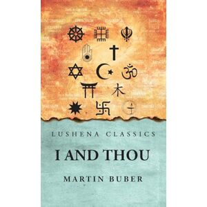 Martin Buber I And Thou Martin Buber I And Thou